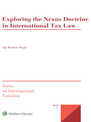 cover image of Exploring the Nexus Doctrine In International Tax Law
